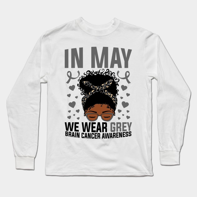 Brain Cancer Awareness In May We Wear Grey Afro Messy Bun Long Sleeve T-Shirt by mcoshop